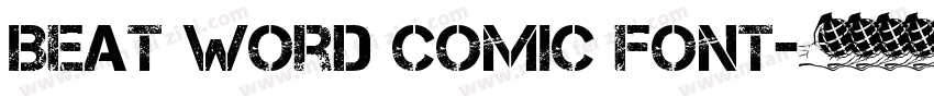 Beat Word Comic Font字体转换